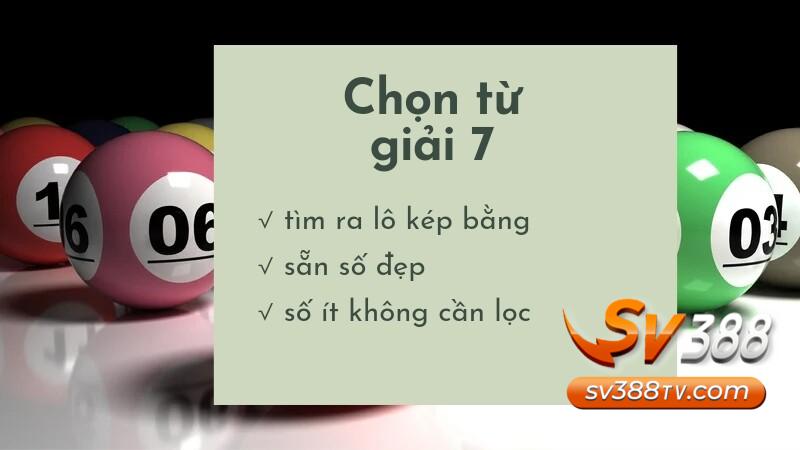 Chọn số bằng giải 7 với những ưu điểm như sau đề thủ cần biết