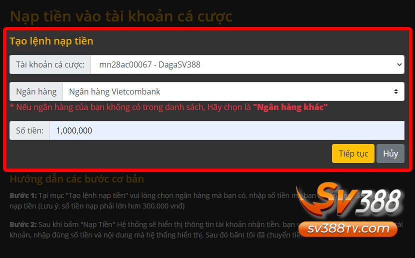 Người chơi cần tạo lệnh nạp tiền khi thực hiện giao dịch nạp tiền vào tài khoản cá cược tại nhà cái SV388